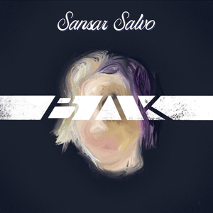 Bak - Sansar Salvo