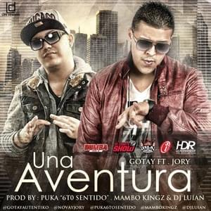 Una Aventura - Gotay "El Autentiko" (Ft. Jory Boy)