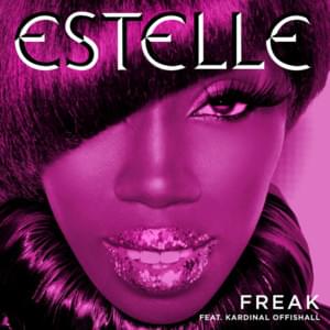 Freak - Estelle (Ft. Kardinal Offishall)