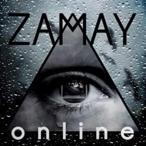 Online - ЗАМАЙ (ZAMAY)