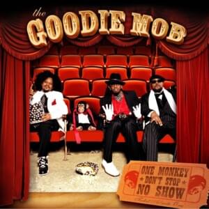 Play Your Flutes - Goodie Mob (Ft. Kurupt & Sleepy Brown)