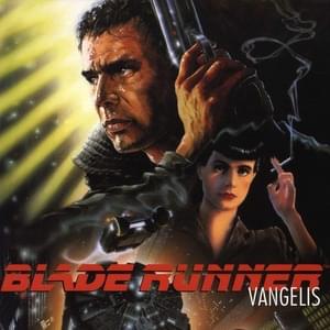 Tears in Rain - Vangelis