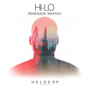 Renegade Mastah - HI-LO