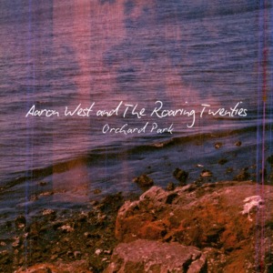 Orchard Park - Aaron West & the Roaring Twenties