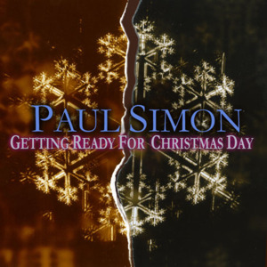 Getting Ready for Christmas Day - Paul Simon