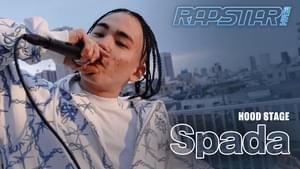 HOOD STAGE (Spada) - ラップスタア誕生 (RAPSTAR JP) (Ft. Spada (JPN))