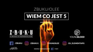 WIEM CO JEST 5! - Z.B.U.K.U (Ft. OLEE)