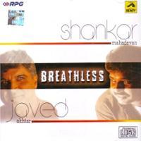 Breathless [Album - Breathless ’98] - Shankar Mahadevan