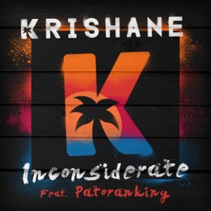 Inconsiderate - Krishane (Ft. Patoranking)