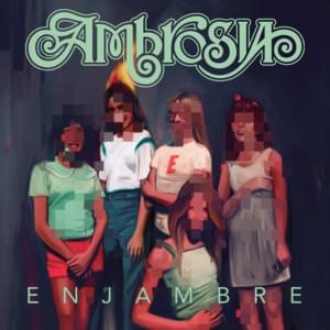 Ambrosia - Enjambre (Ft. Enjambre)