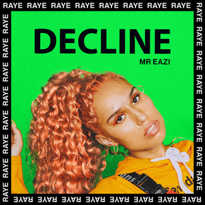 Decline - RAYE & Mr Eazi