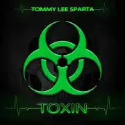 Toxin - Tommy Lee Sparta