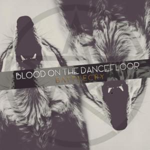 Battle Cry - Blood On the Dance Floor