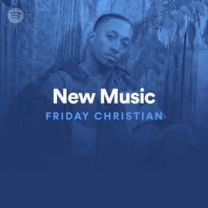 New Music Friday Christian 07/17/20 - Spotify