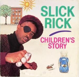 Children’s Story - Slick Rick