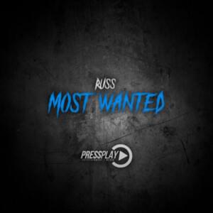 Most Wanted #Intro - Russ Millions