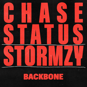 BACKBONE - Chase & Status & Stormzy