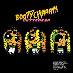 BUTTERCUP - Bootychaaain