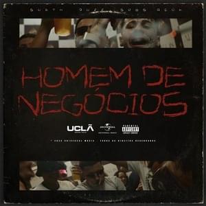 Homem De Negócios - UCLÃ (Ft. AçúK (BRA), Duzz, Sobs (BRA) & Sueth)