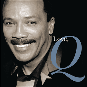 Love Me By Name - Quincy Jones (Ft. Patti Austin)