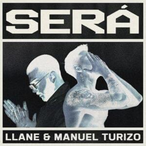 Será - Llane & Manuel Turizo