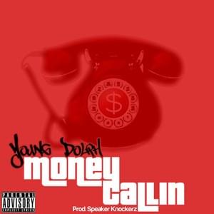 Money Callin’ - Young Dolph