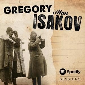 The Stable Song - Live at Spotify House - Gregory Alan Isakov