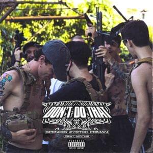 Don’t Do That - Spender, Zyrtck & Friman