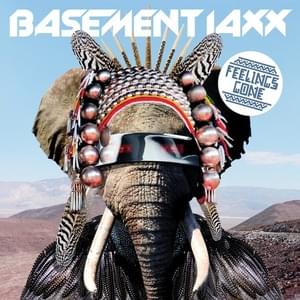 Feelings Gone (feat. Sam Sparro) - Basement Jaxx (Ft. Sam Sparro)