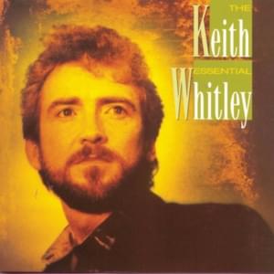 It Ain’t Nothin’ - Keith Whitley