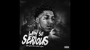 Why So Serious - YoungBoy Never Broke Again