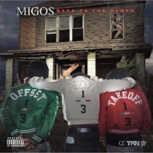 Back to the Bando - Migos