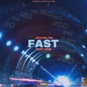 Fast - Jami Faltin (Ft. MD$)