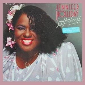 You’re The One - Jennifer Holliday