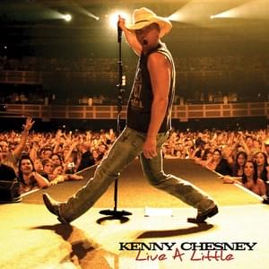 Live a Little - Kenny Chesney