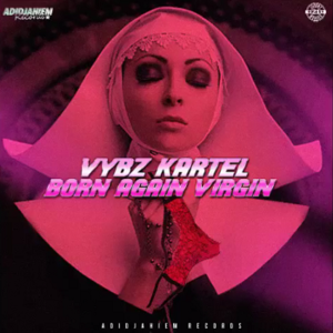 Born Again Virgin - Vybz Kartel