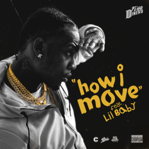 How I Move - Flipp Dinero (Ft. Lil Baby)