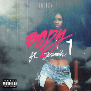 Body - Dreezy (Ft. Jeremih)