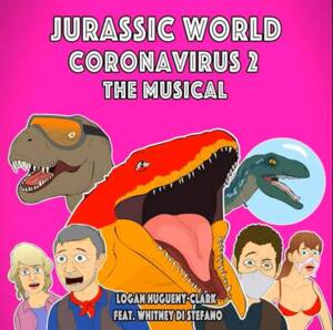 Jurassic World CoronaVirus 2: The Musical - ​​lhugueny