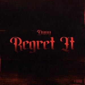 Regret It - Duvy