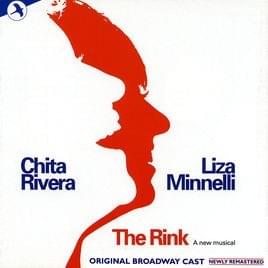 Don’t Ah Ma Me - Original Broadway Cast of The Rink (Ft. Chita Rivera, Liza Minnelli & Men of The Rink)