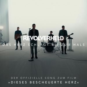 Das Herz schlägt bis zum Hals - Revolverheld