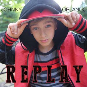 Replay - Johnny Orlando