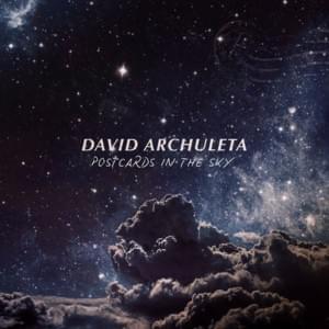 Postcards in the Sky - David Archuleta