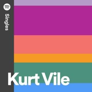 No Expectations - Kurt Vile