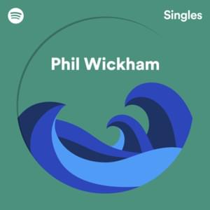 Till I Found You (Spotify Singles) - Phil Wickham