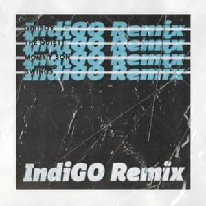 IndiGO Remix - Swings, GIRIBOY, Mommy Son & The Quiett