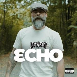 Echo - JamWayne