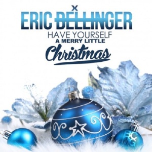 Have Yourself a Merry Little Christmas - Eric Bellinger