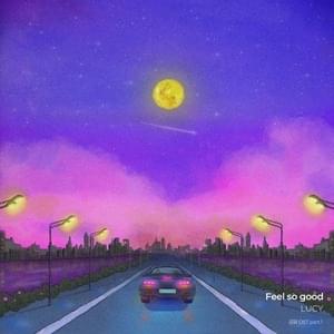 Feel so good - LUCY (루시)